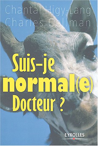 Suis-je normal(e) docteur ?